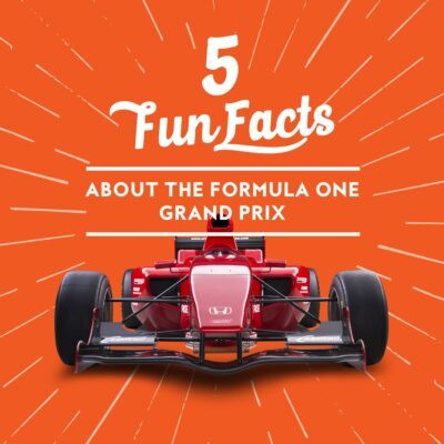 5 Fun Facts You Didn’t Know About the Formula One Grand Prix