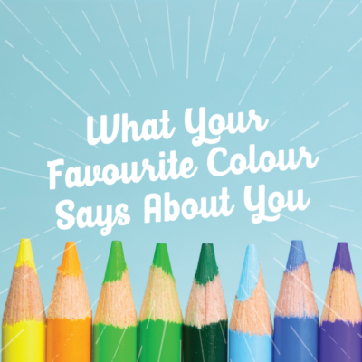 What Your Favourite Colour Says About You