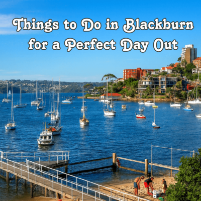 Things To Do In Blackburn For a Perfect Day Out